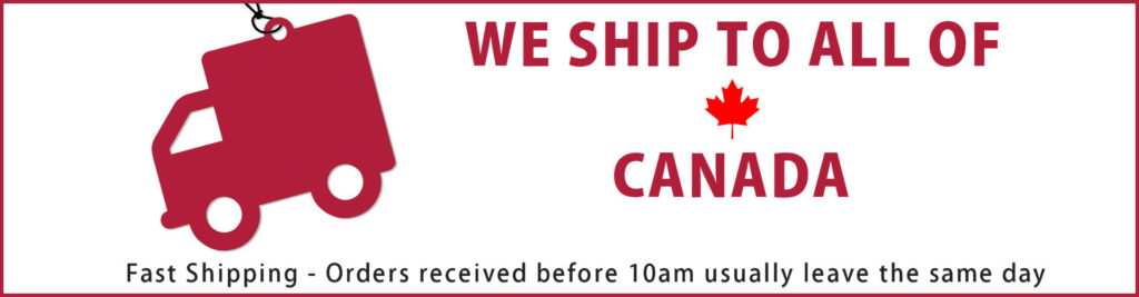 Fast shipping to all of Canada
